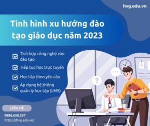 Tình hình xu hướng đào tạo giáo dục năm 2023