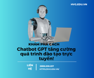 Khám phá cách Chatbot GPT tăng cường quá trình đào tạo trực tuyến!