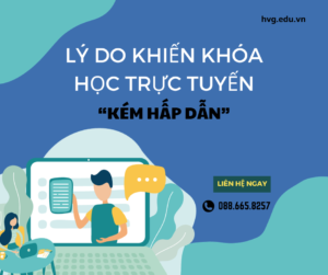 LÝ DO KHIẾN KHÓA HỌC TRỰC TUYẾN "KÉM HẤP DẪN"